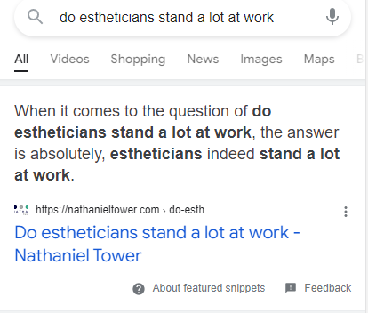 Featured Snippet returned for the query 'do estheticians stand a lot at work'
